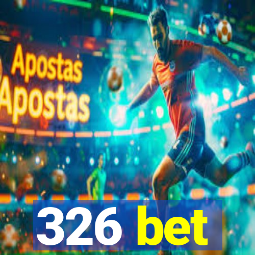 326 bet